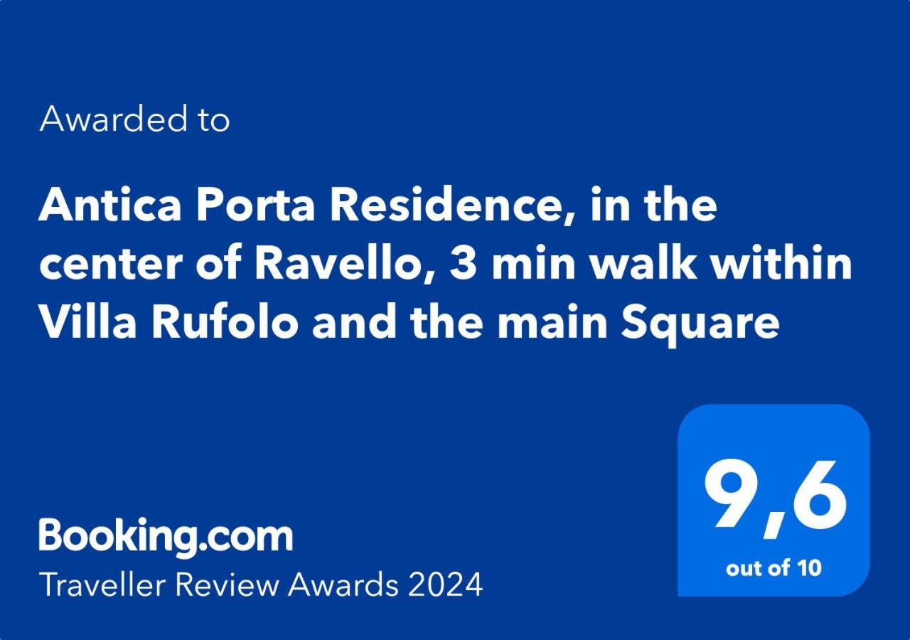 Antica Porta Residence, In The Center Of Ravello, 3 Min Walk Within Villa Rufolo And The Main Square Extérieur photo